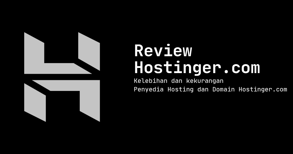 Review Hostinger Indonesia: Solusi Hosting Optimal dengan Server Lokal